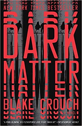 Dark Matter by Blake Crouch